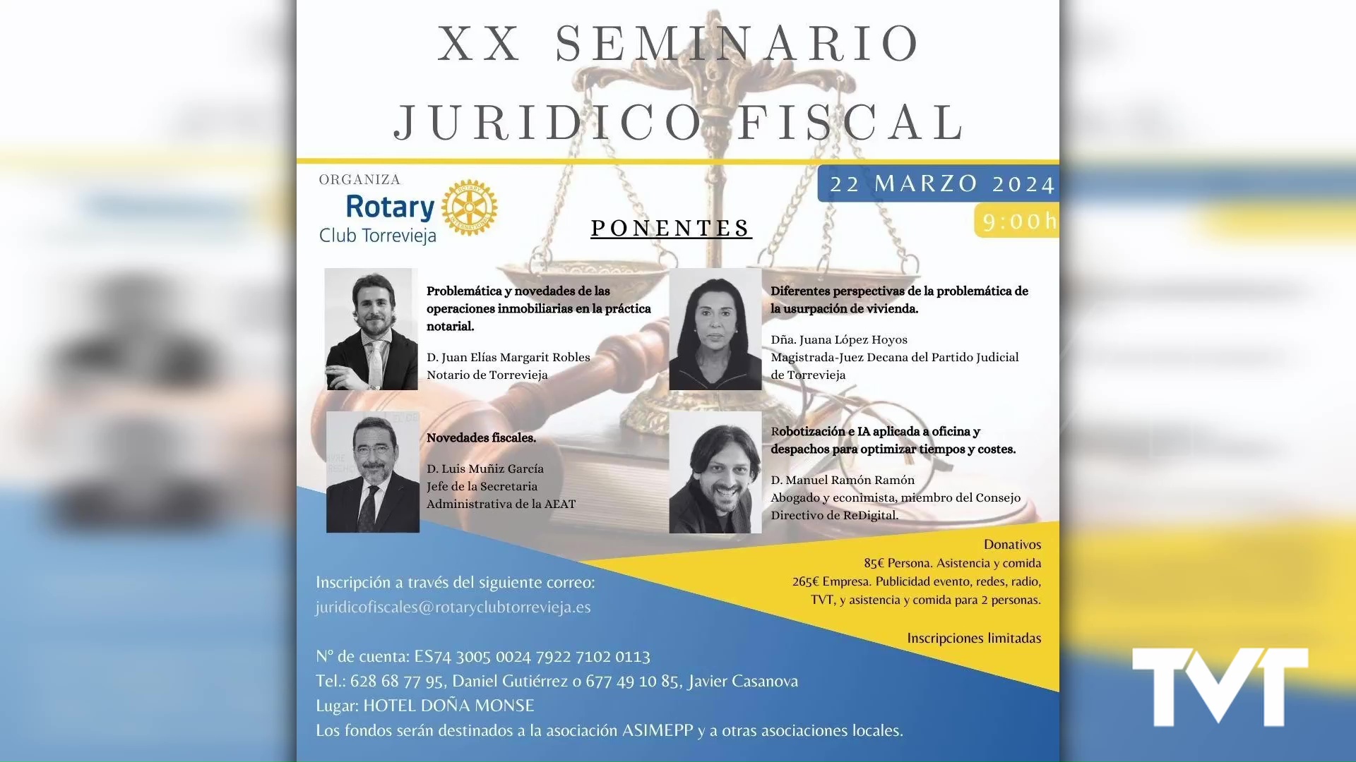 Imagen de El XX Seminario Jurídico Fiscal del Rotary Club será celebrado el 22 de marzo. Una de las ponentes será la Magistrada-Juez Decana del Partido Judicial de Torrevieja, Juana López . 