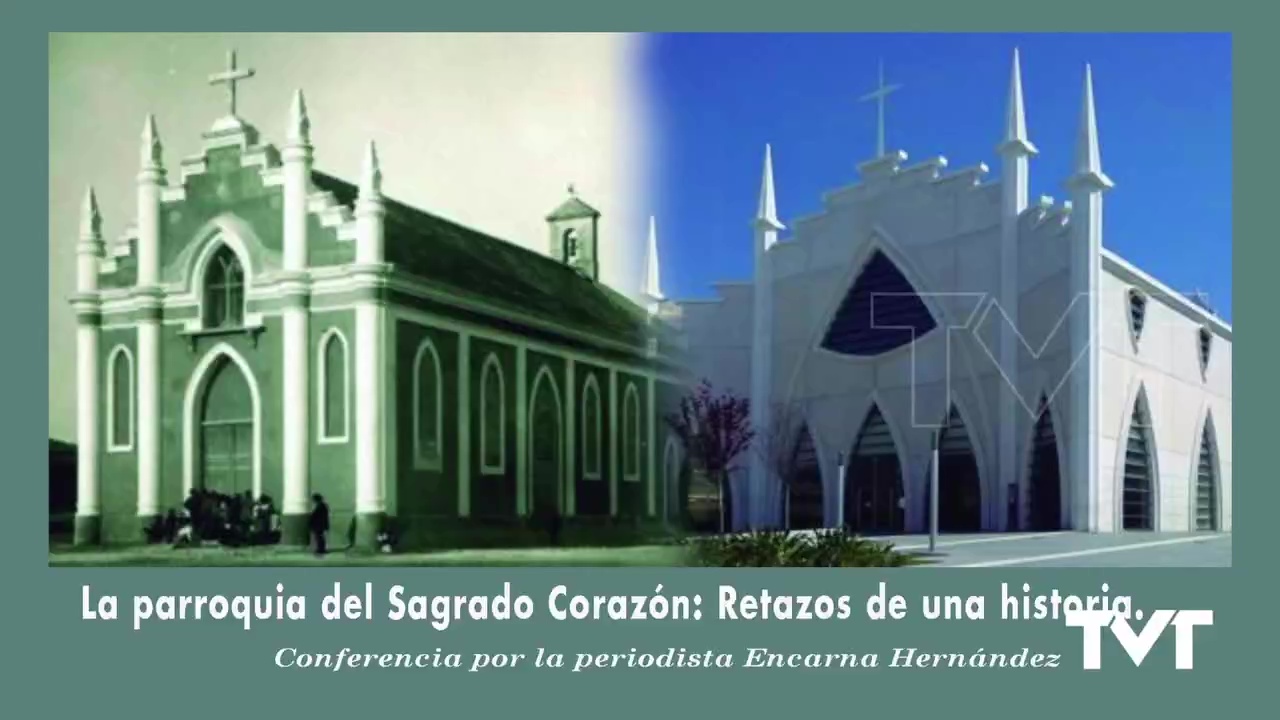 Conferencia Historia de la Parroquia Sagrado Corazón