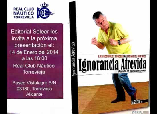 Imagen de El libro “Ignorancia atrevida”, se presenta en Torrevieja