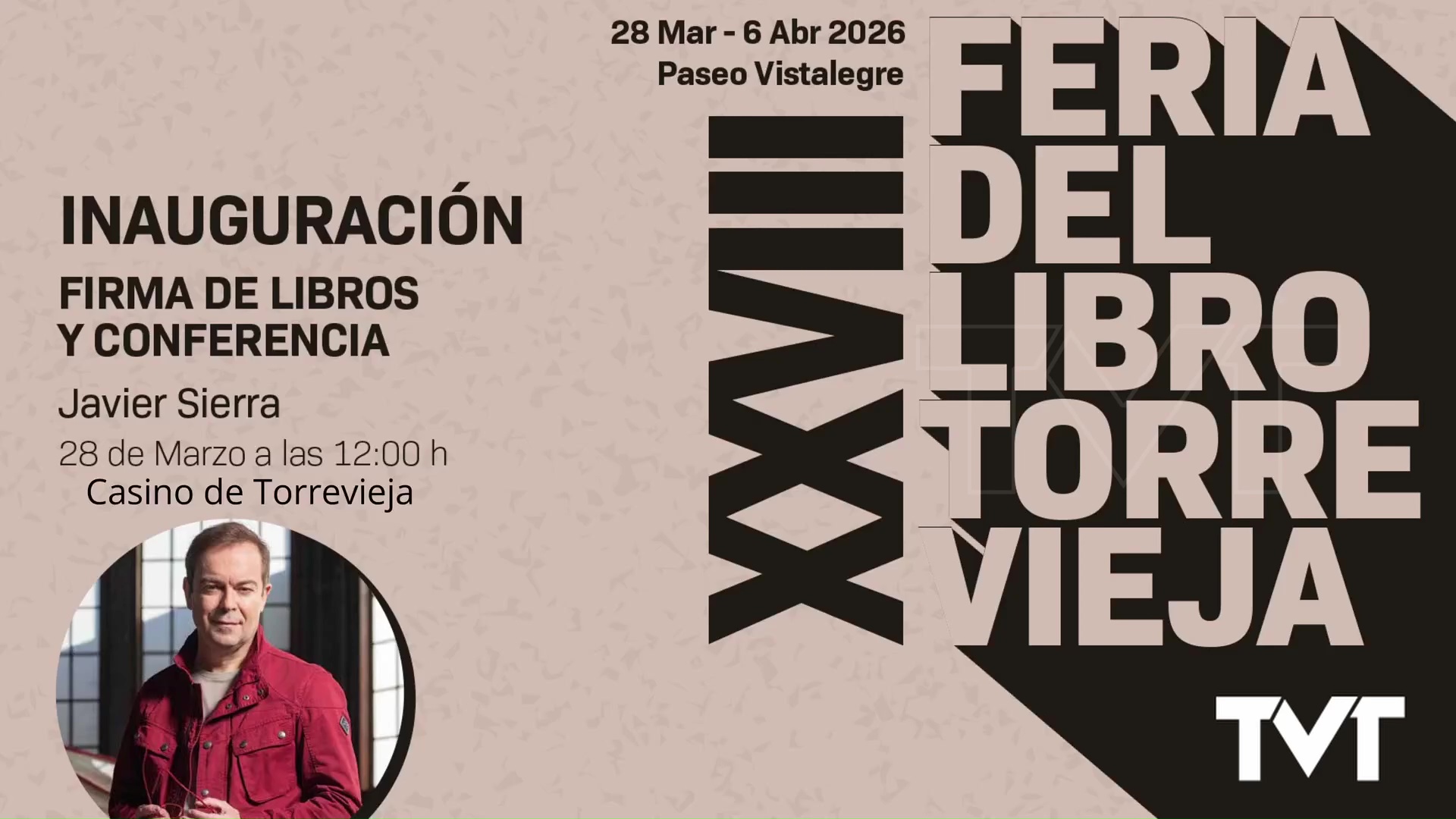 Imagen de El sábado 28 de marzo será inaugurada la vigésimo octava edición de la Feria del libro con la presencia de Javier Sierra